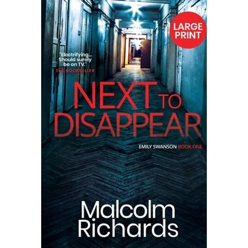 Next to Disappear: Large Print Edition - Paperback