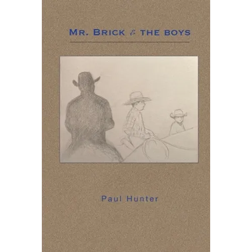 Mr. Brick & the Boys - Paperback