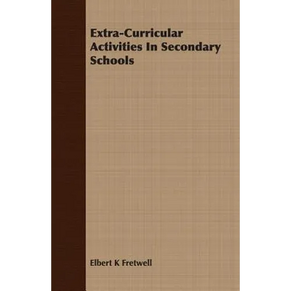 Extra-Curricular Activities In Secondary Schools - Paperback