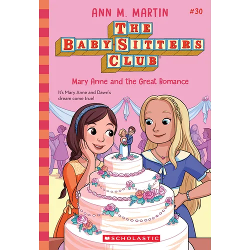 Mary Anne and the Great Romance (the Baby-Sitters Club #30): Volume 30 - Paperback