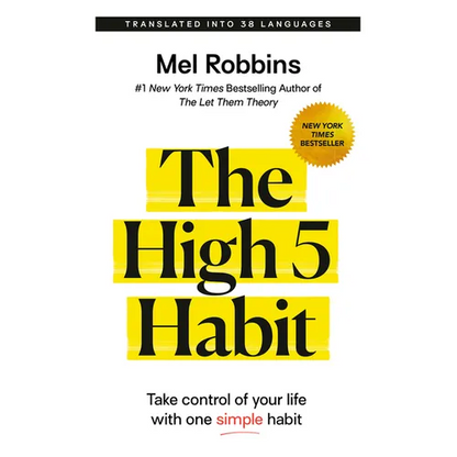 The High 5 Habit: Take Control of Your Life with One Simple Habit - Paperback