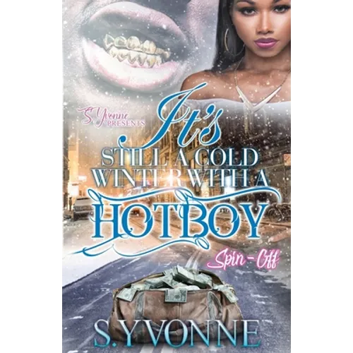 It's Still A Cold Winter With A Hot Boy - Paperback