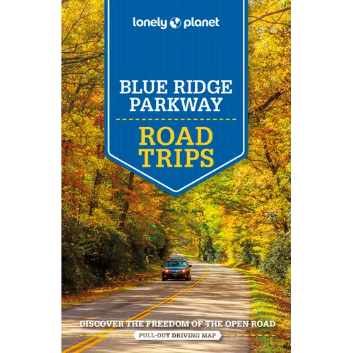 Lonely Planet Blue Ridge Parkway Road Trips - Paperback