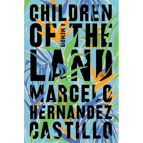 Children of the Land: A Memoir - Paperback