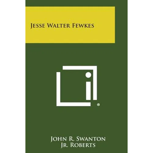 Jesse Walter Fewkes - Paperback