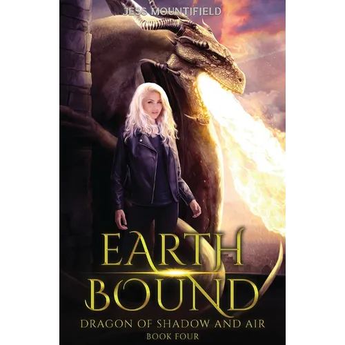 Earth Bound: Dragon of Shadow and Air Book 4 - Paperback