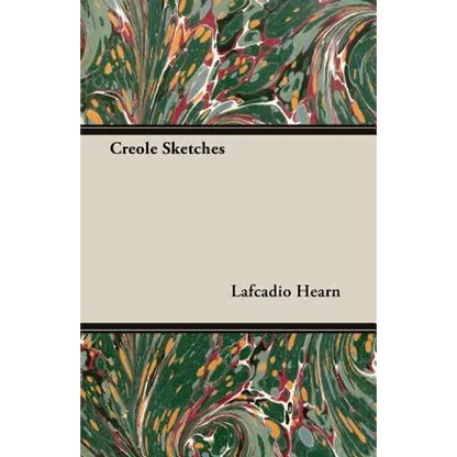Creole Sketches - Paperback