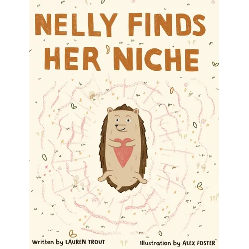 Nelly Finds Her Niche - Hardcover