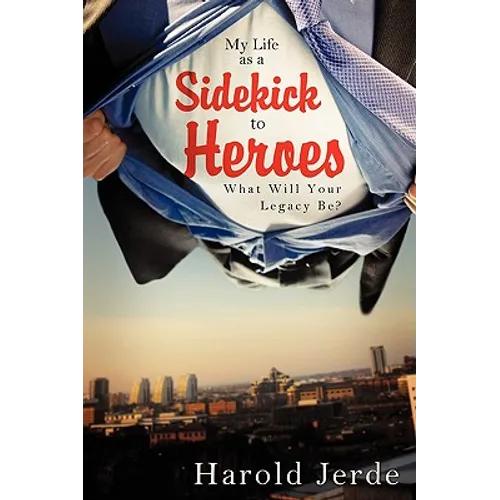 My Life as a Sidekick to Heroes - Paperback