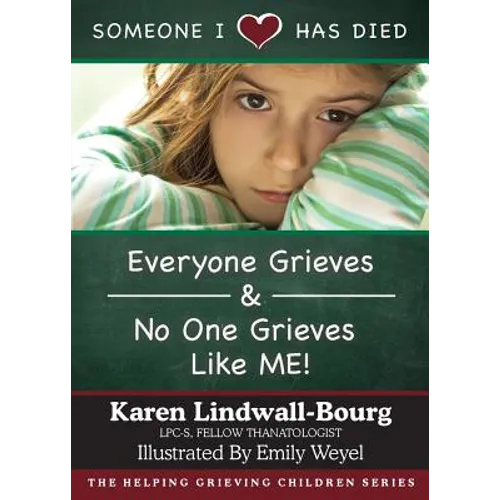 Someone I Love Has Died: ﻿﻿Everyone Grieves AND No One Grieves Like Me - Paperback