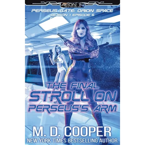 The Final Stroll on Perseus's Arm - Paperback