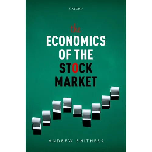 The Economics of the Stock Market - Hardcover