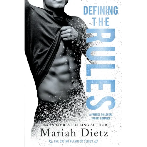 Defining the Rules: A Friends to Lovers Sports Romance - Paperback