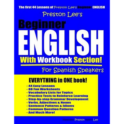 Preston Lee's Beginner English With Workbook Section For Spanish Speakers - Paperback