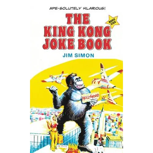The King Kong Joke Book: Movie Star! - Paperback