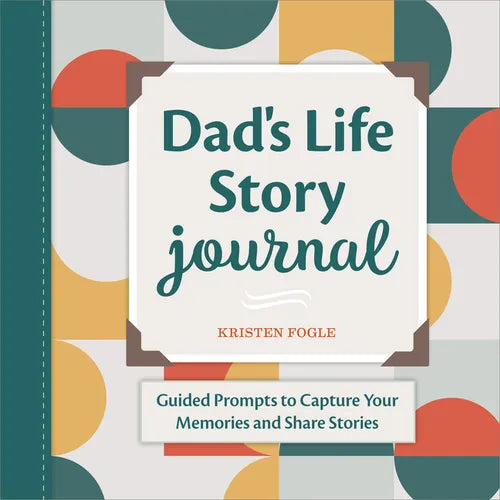 Dad's Life Story Journal: Guided Prompts to Capture Your Memories and Share Stories - Paperback