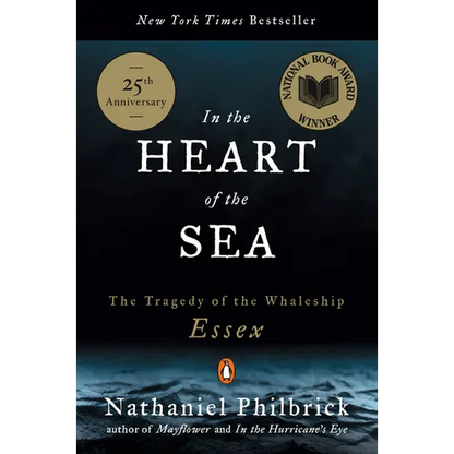 In the Heart of the Sea: The Tragedy of the Whaleship Essex (National Book Award Winner) - Paperback