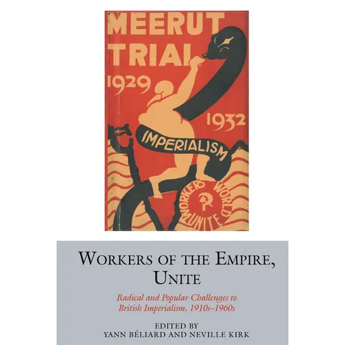 Workers of the Empire, Unite - Paperback