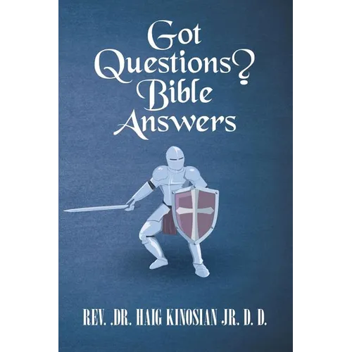 Got Questions? Bible Answers - Paperback
