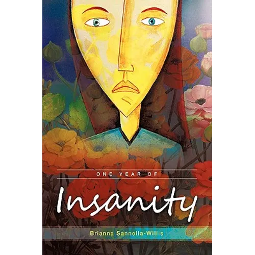 One Year of Insanity: A Woman's Tale of Divorce - Hardcover
