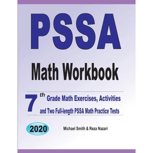 PSSA Math Workbook: 7th Grade Math Exercises, Activities, and Two Full-Length PSSA Math Practice Tests - Paperback