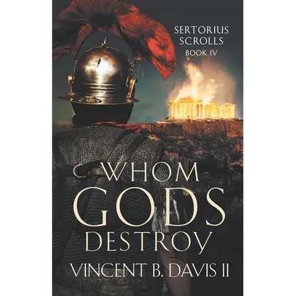 Whom Gods Destroy: A Novel of Ancient Rome - Paperback