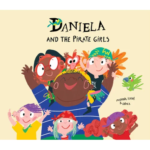Daniela and the Pirate Girls - Hardcover