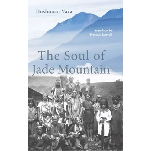 The Soul of Jade Mountain - Hardcover