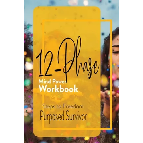 12 Phase Mind Power Workbook - Paperback