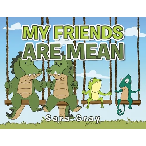 My Friends Are Mean - Paperback