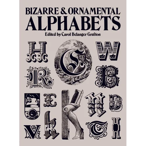 Bizarre and Ornamental Alphabets - Paperback