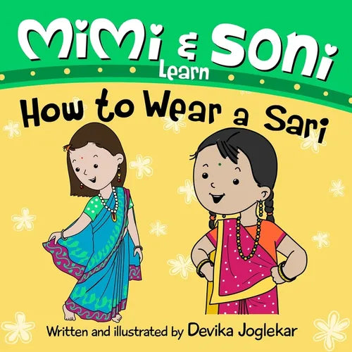 Mimi and Soni Learn How to Wear a Sari - Paperback