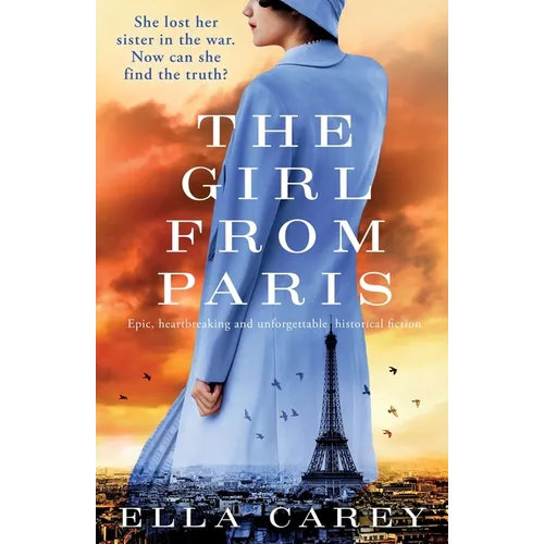 The Girl from Paris: Epic, heartbreaking and unforgettable historical fiction - Paperback