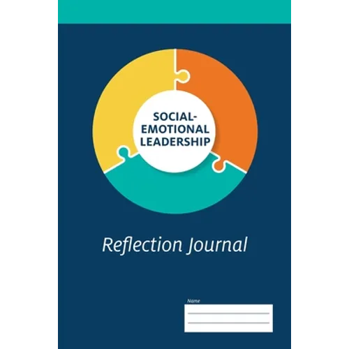 Social-Emotional Leadership Reflection Journal - Paperback