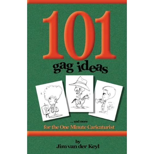 101 Gag Ideas: for the One Minute Caricature - Paperback