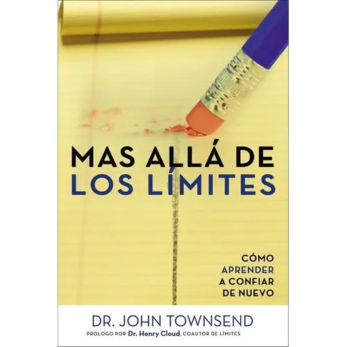 La Mas Alla de Los Limites: Como Aprender a Confiar de Nuevo - Paperback