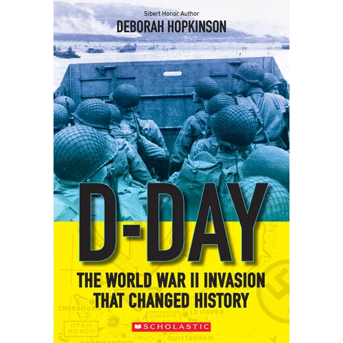 D-Day: The World War II Invasion That Changed History (Scholastic Focus) - Paperback