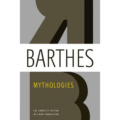 Mythologies: The Complete Edition, in a New Translation - Paperback