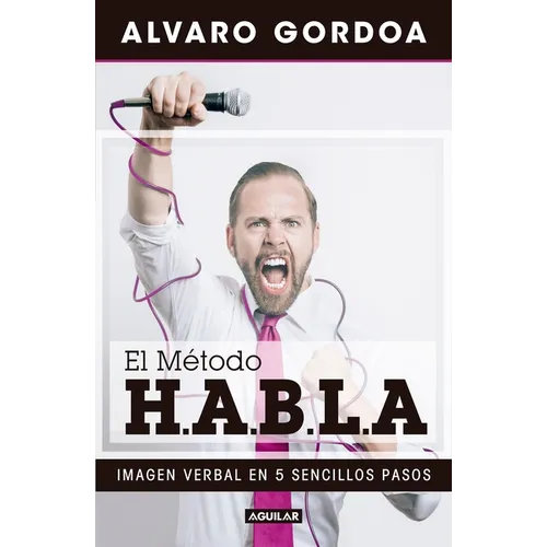 El Método H.A.B.L.a / The S.P.E.A.K. Method - Paperback