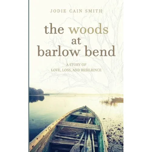 The Woods at Barlow Bend - Paperback