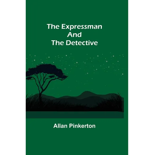 The Expressman and the Detective - Paperback