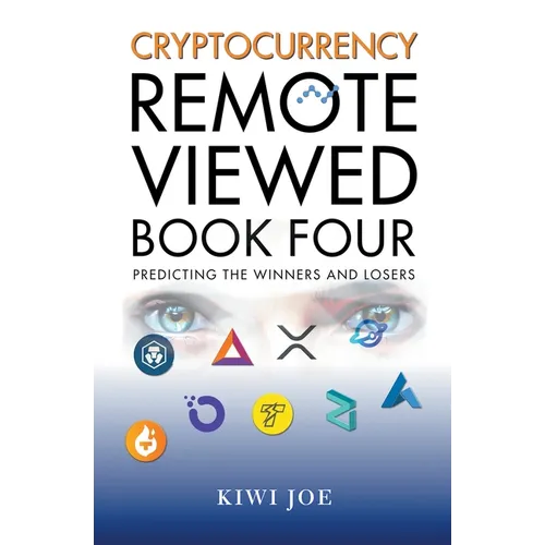 Cryptocurrency Remote Viewed Book Four - Paperback