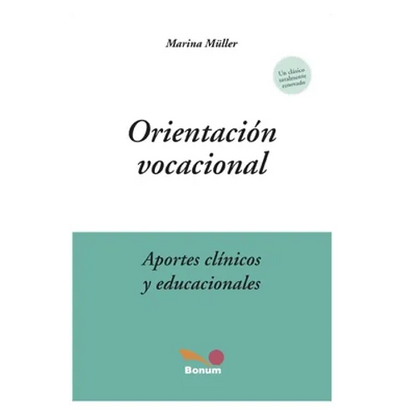 Orientación Vocacional: aportes clínicos y educacionales - Paperback