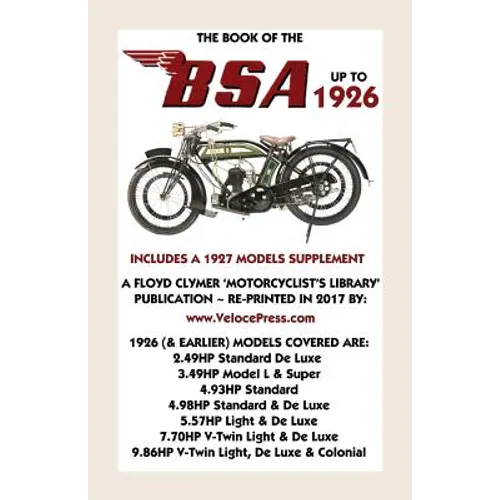 Book of the BSA Up to 1926 - Includes a 1927 Models Supplement - Paperback