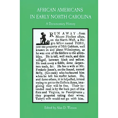 African Americans in Early North Carolina: A Documentary History - Paperback