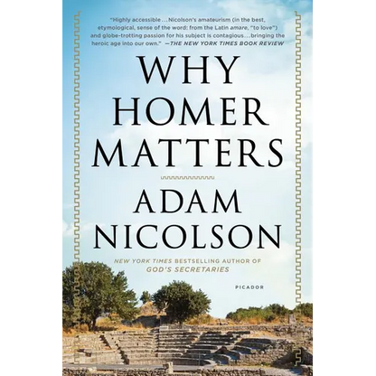 Why Homer Matters: A History - Paperback