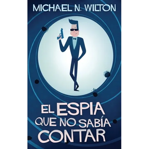 El espía que no sabía contar - Hardcover
