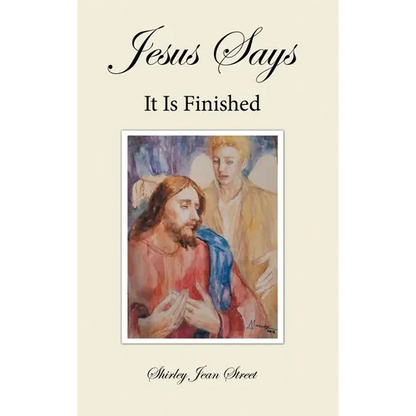 Jesus Says It Is Finished - Hardcover
