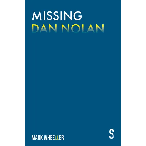 Missing Dan Nolan: New Edition with Bonus Features - Paperback