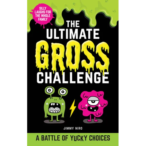 The Ultimate Gross Challenge: A Battle of Yucky Choices - Paperback